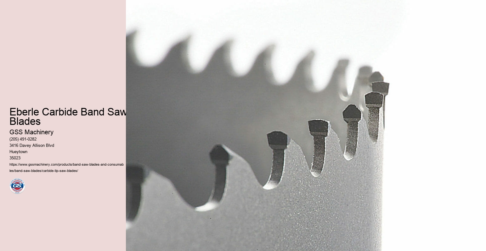Eberle Carbide Tipped Band Saw Blades