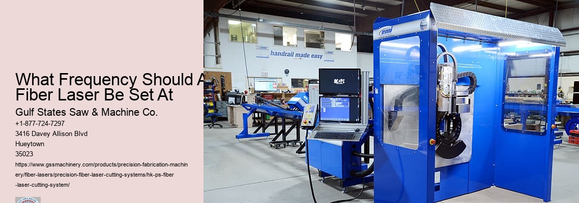 What Frequency Should A Fiber Laser Be Set At