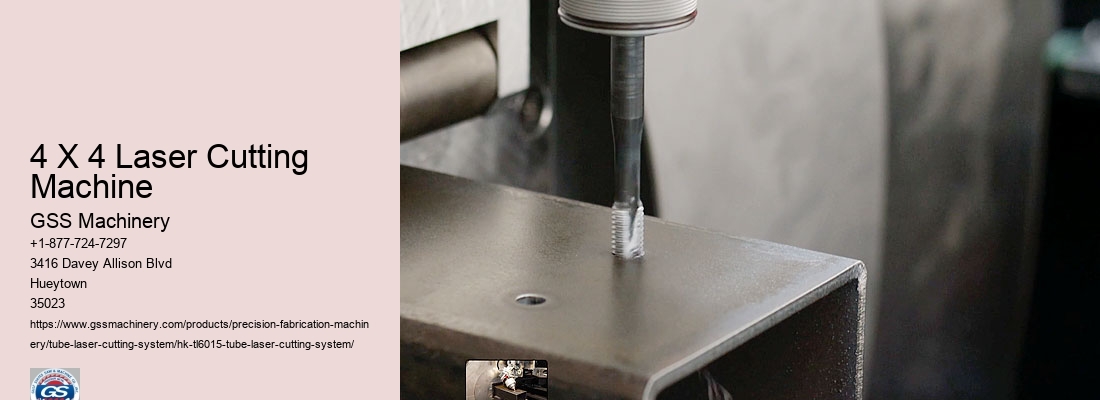 4 X 4 Laser Cutting Machine