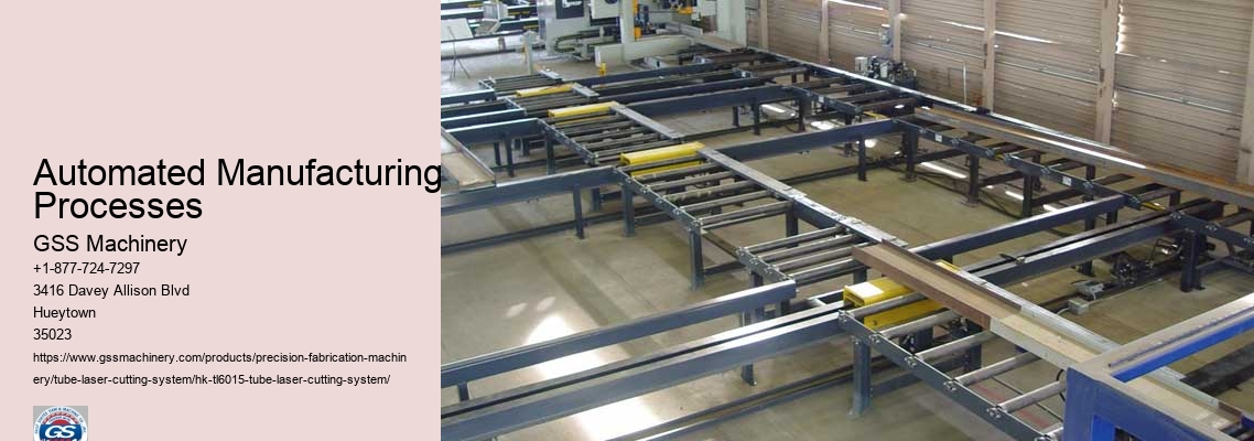 Automated Manufacturing Processes